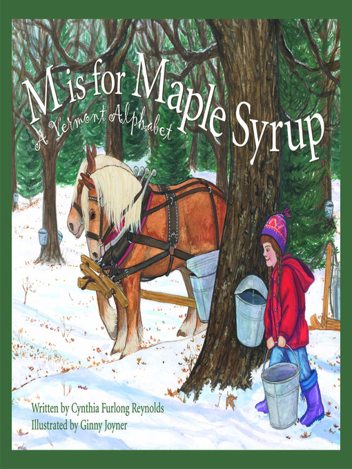 Title details for M is For Maple Syrup by Cynthia Furlong Reynolds - Available